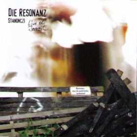 Die Resonanz Stanonczi